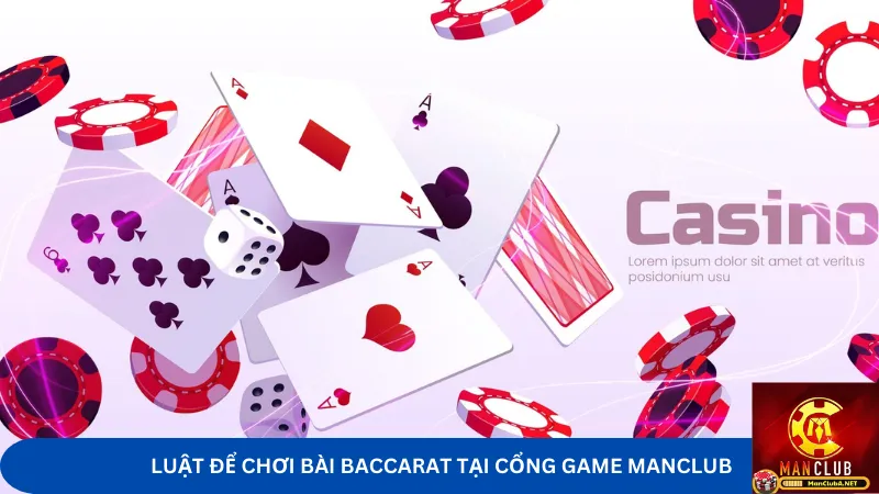 Luật chơi Baccarat 